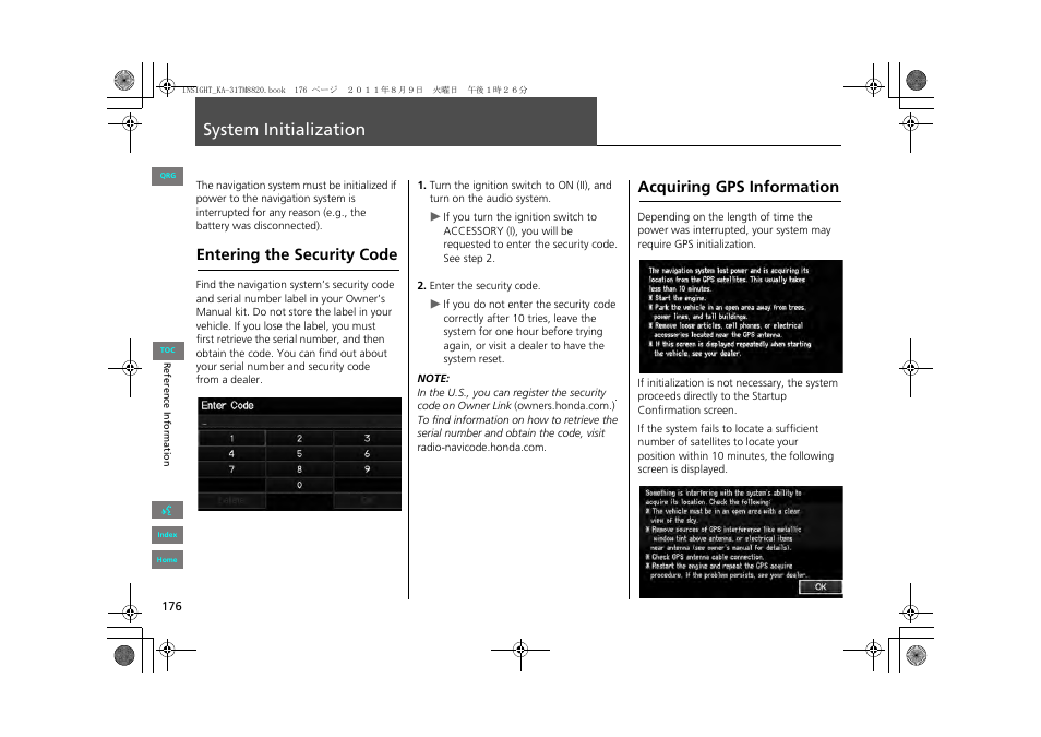 System initialization, 2 system initialization p. 176, Entering the security code | Acquiring gps information | HONDA 2013 Insight Navigation User Manual | Page 177 / 202