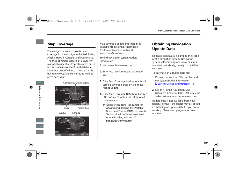Recent information on the internet, 2 map coverage p. 181, 2 obtaining navigation update data | P. 181, Map coverage, Obtaining navigation update data | HONDA 2013 Insight Navigation User Manual | Page 182 / 202