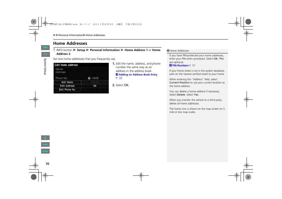 P36), 2 home addresses, P. 36 | Home addresses | HONDA 2013 Insight Navigation User Manual | Page 37 / 202