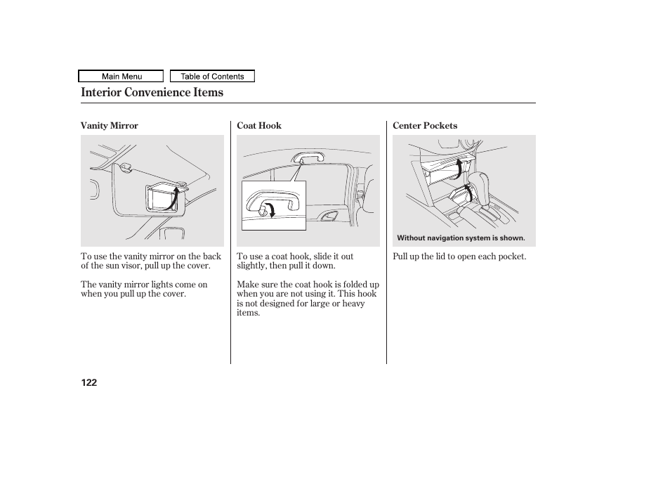 Vanity mirror, Center pockets, Coat hook | Interior convenience items | HONDA 2010 Accord Crosstour User Manual | Page 125 / 434