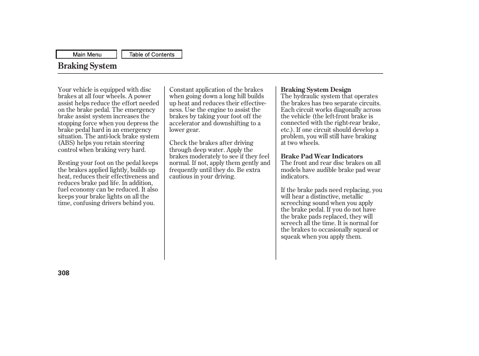 Braking system | HONDA 2010 Accord Crosstour User Manual | Page 311 / 434