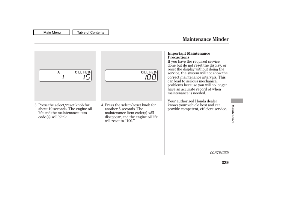 Maintenance minder | HONDA 2010 Accord Crosstour User Manual | Page 332 / 434