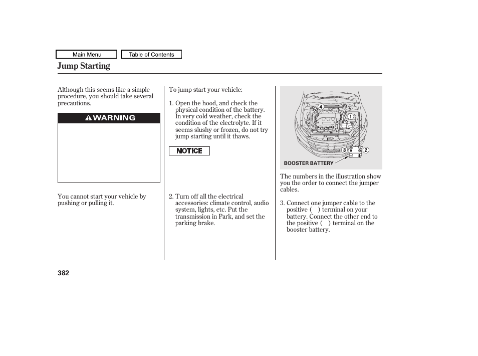 Jump starting | HONDA 2010 Accord Crosstour User Manual | Page 385 / 434