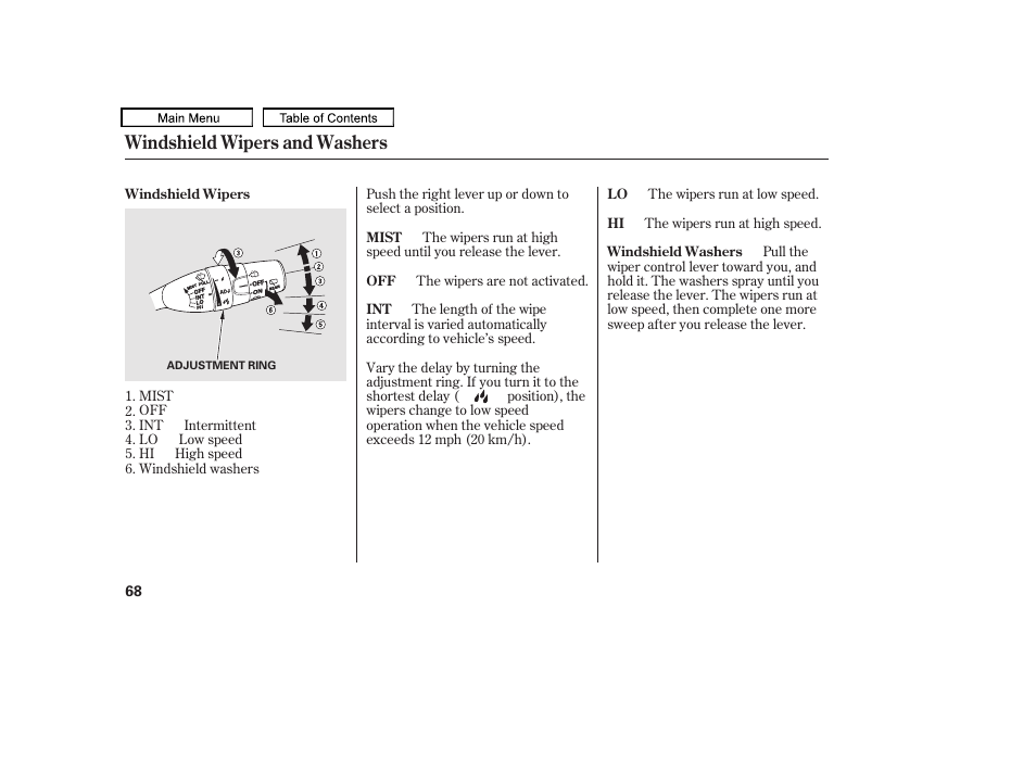 Windshield wipers and washers | HONDA 2010 Accord Crosstour User Manual | Page 71 / 434