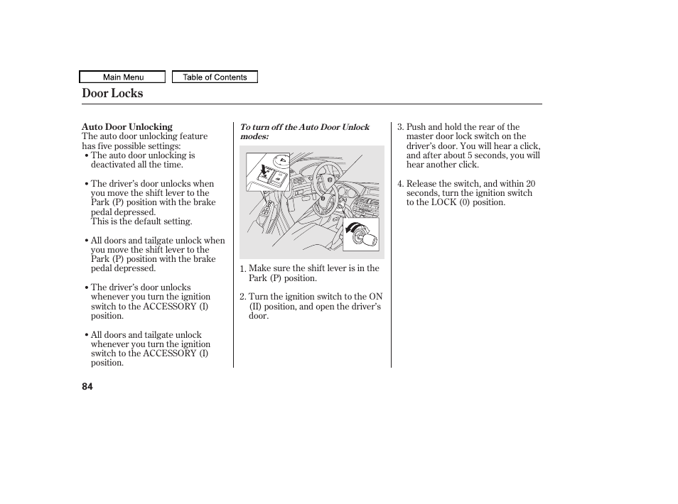 Door locks | HONDA 2010 Accord Crosstour User Manual | Page 87 / 434