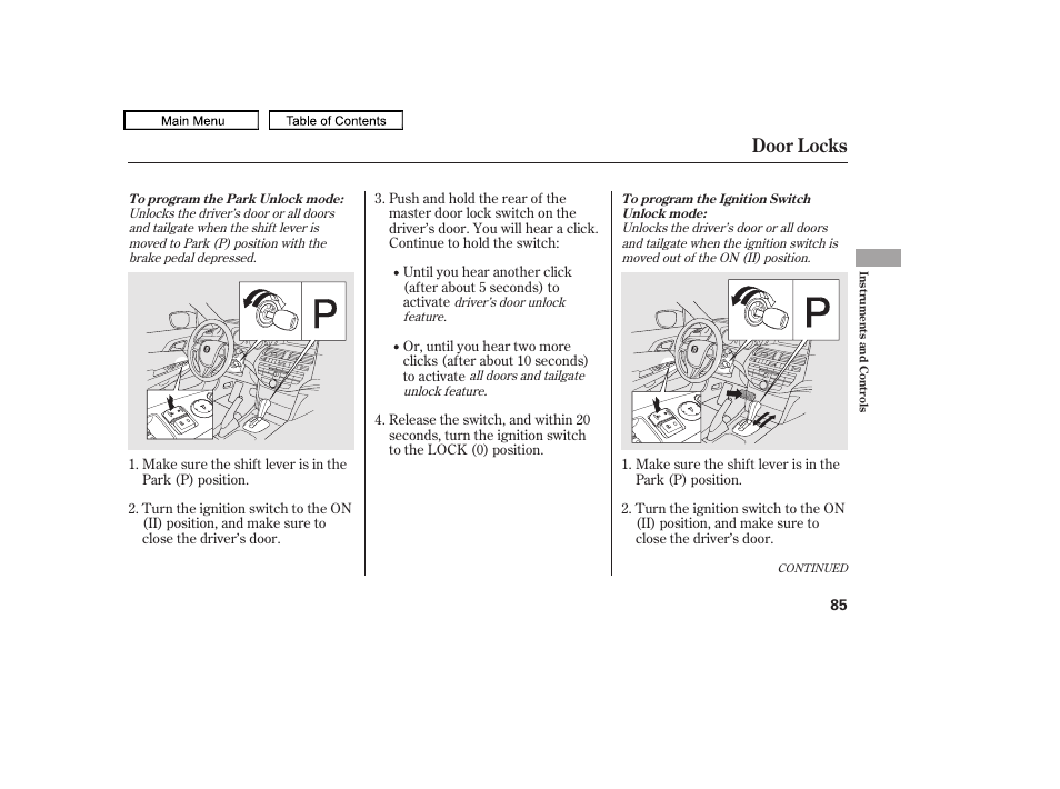Door locks, 2010 accord crosstour | HONDA 2010 Accord Crosstour User Manual | Page 88 / 434