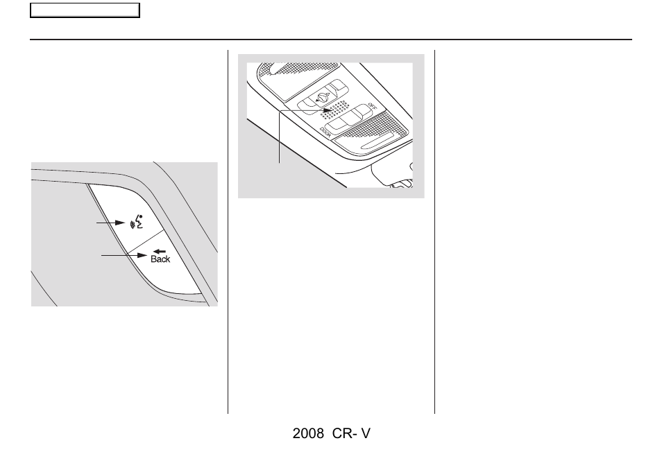 Getting started, 2008 cr- v | HONDA 2008 CR-V Navigation User Manual | Page 12 / 145
