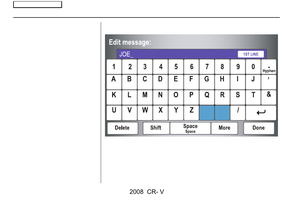 Getting started, 2008 cr- v, Using the on-screen keyboard | HONDA 2008 CR-V Navigation User Manual | Page 15 / 145