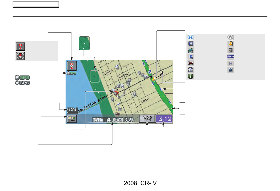 Getting started, 2008 cr- v, Map screen legend | HONDA 2008 CR-V Navigation User Manual | Page 18 / 145