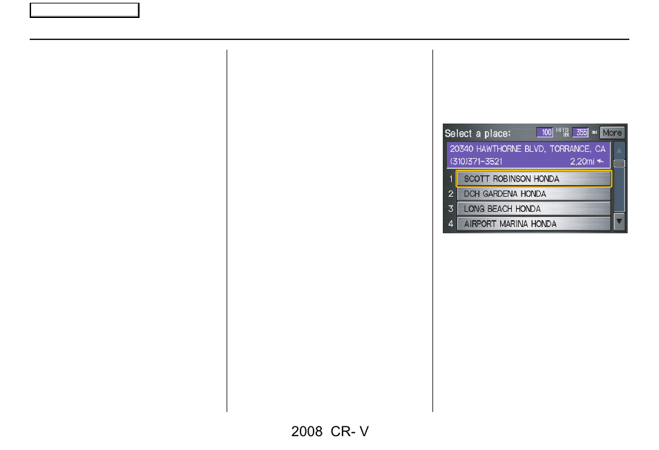 Entering a destination, 2008 cr- v | HONDA 2008 CR-V Navigation User Manual | Page 34 / 145