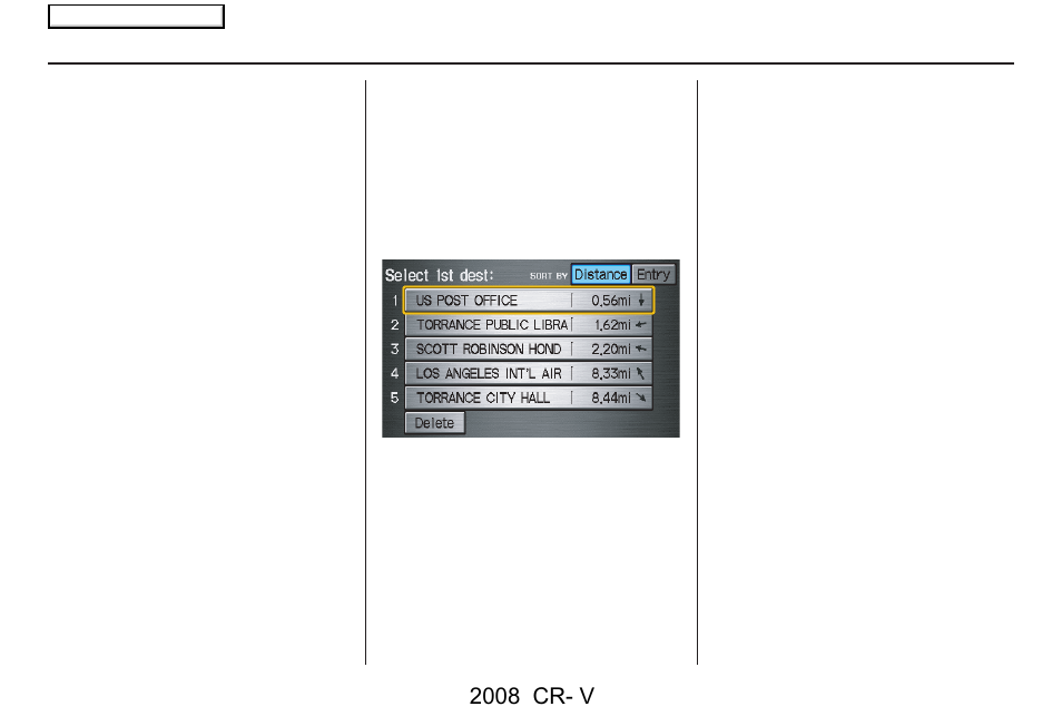 Entering a destination, 2008 cr- v | HONDA 2008 CR-V Navigation User Manual | Page 40 / 145