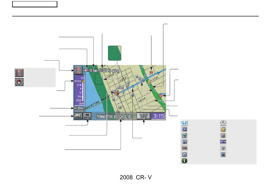 Driving to your destination, 2008 cr- v, Map screen legend | HONDA 2008 CR-V Navigation User Manual | Page 49 / 145