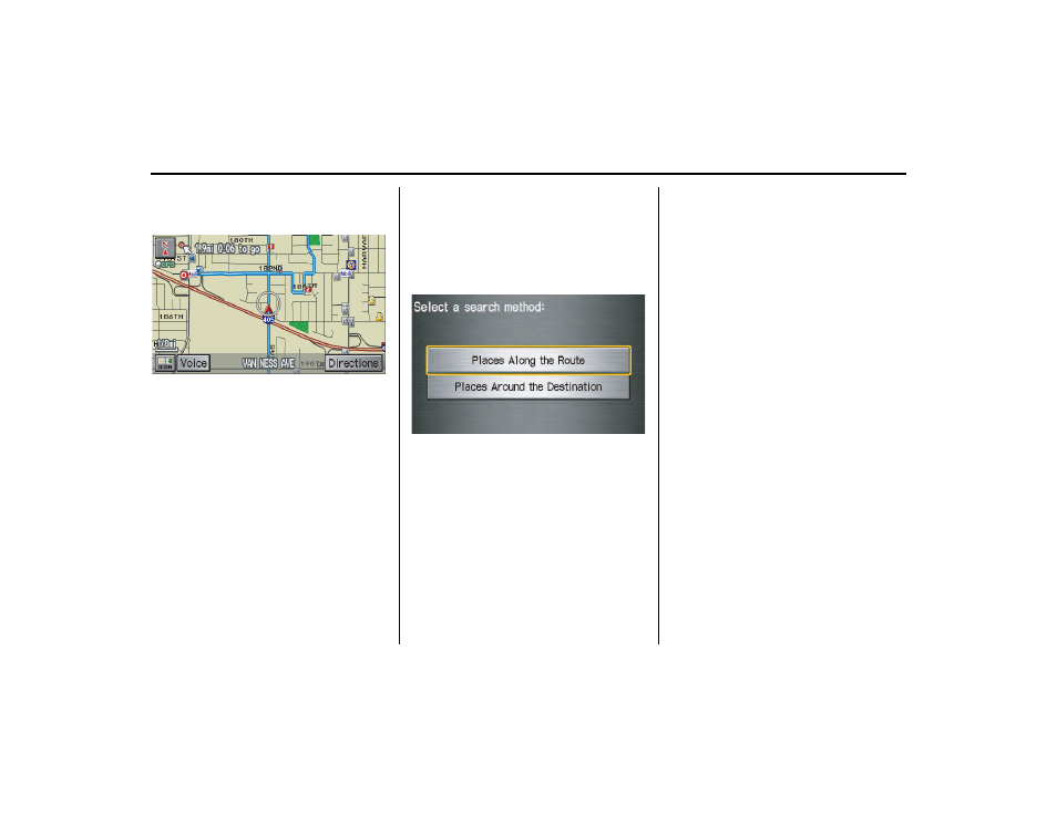 Driving to your destination | HONDA 2013 Ridgeline Navigation User Manual | Page 67 / 152