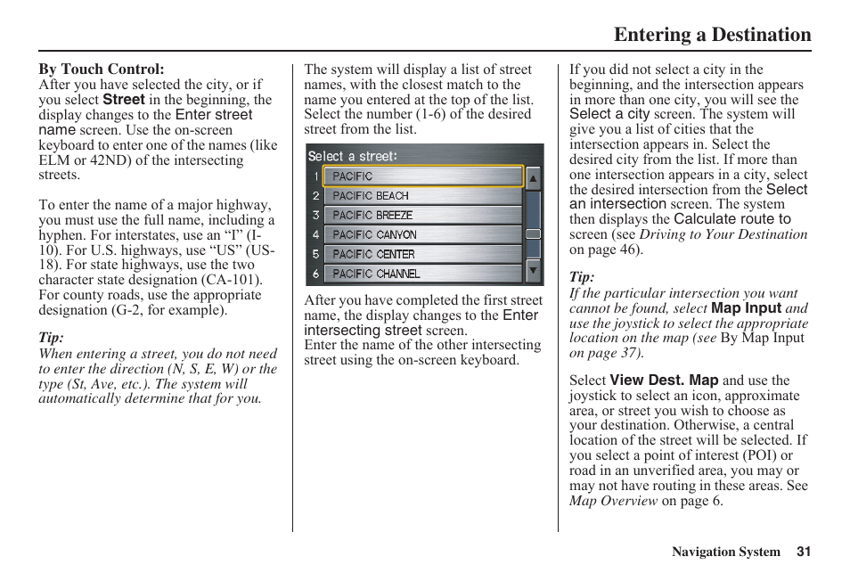 Entering a destination | HONDA 2011 Civic Navigation User Manual | Page 32 / 154