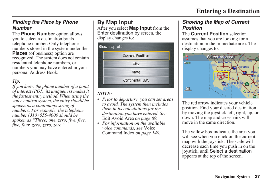 Entering a destination | HONDA 2011 Civic Navigation User Manual | Page 38 / 154