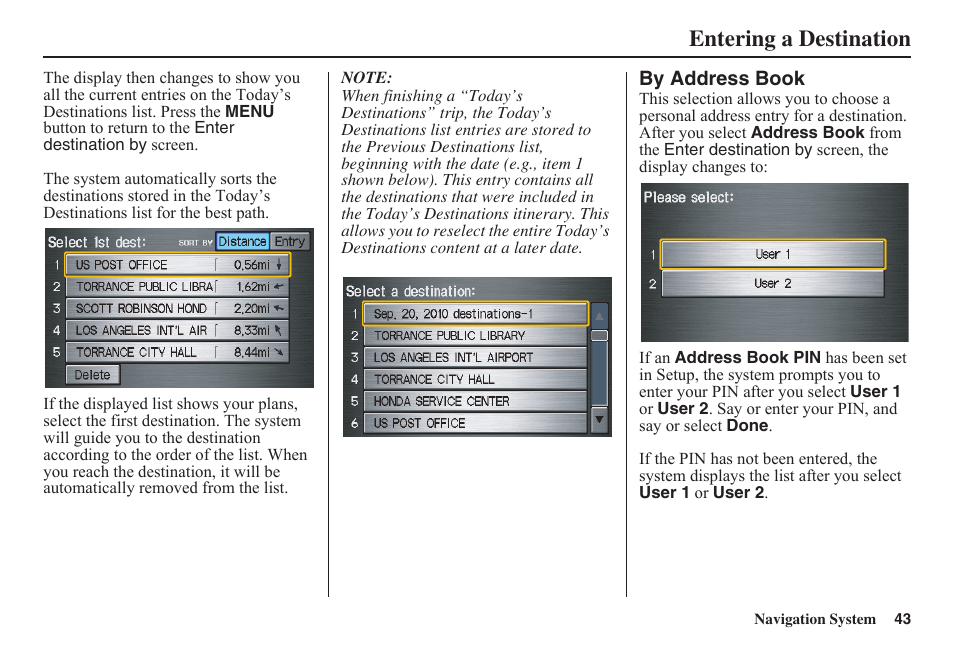 Entering a destination | HONDA 2011 Civic Navigation User Manual | Page 44 / 154