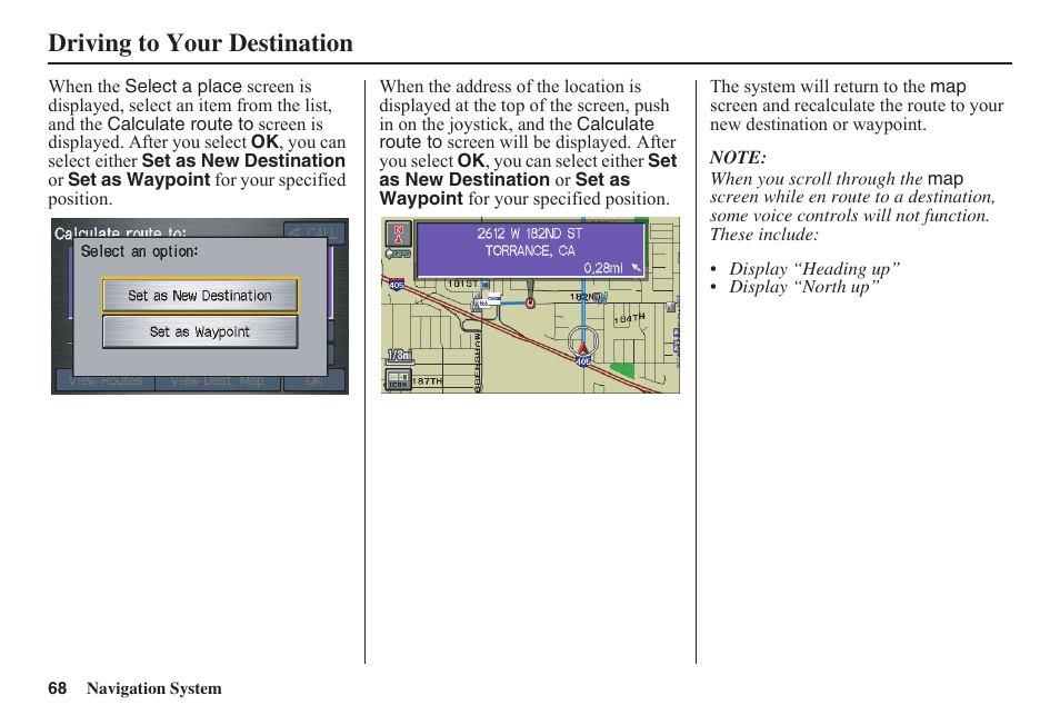 Driving to your destination | HONDA 2011 Civic Navigation User Manual | Page 69 / 154