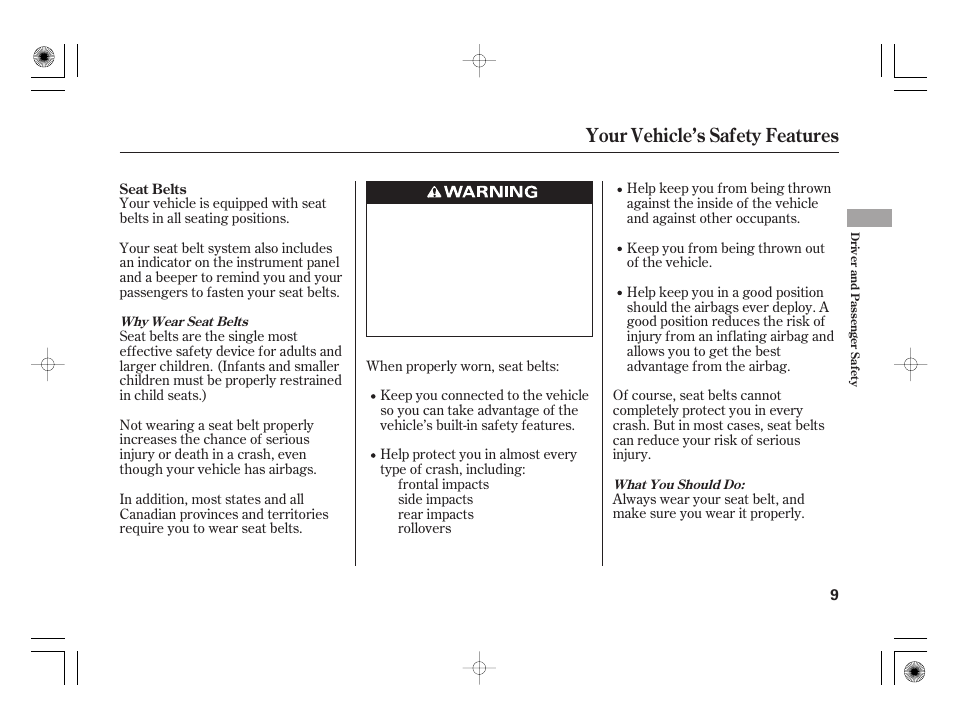 Your vehicle’s safety features | HONDA 2011 Insight User Manual | Page 15 / 466