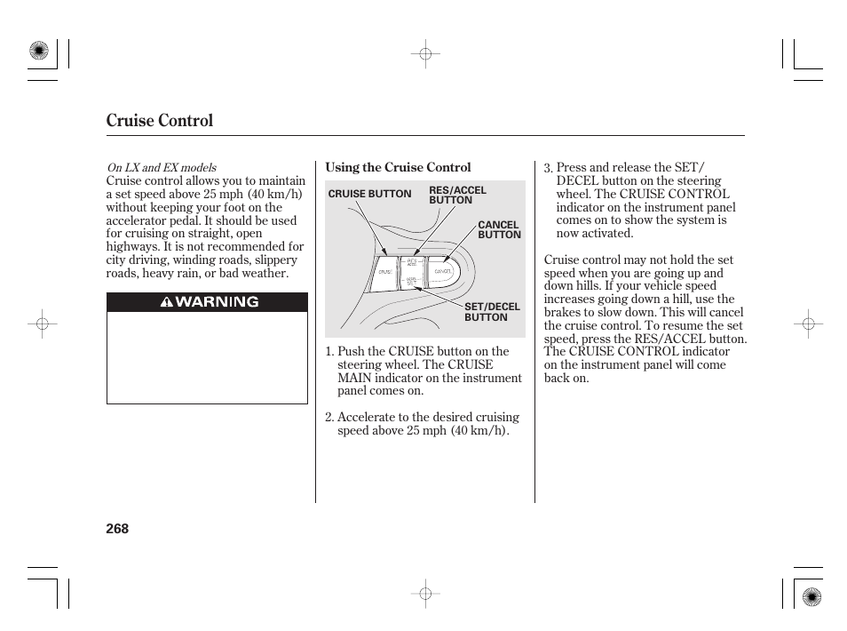 Cruise control | HONDA 2011 Insight User Manual | Page 274 / 466
