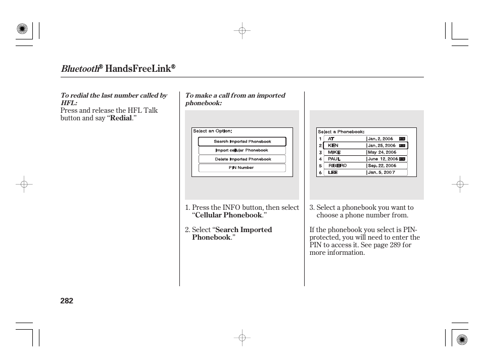 Handsfreelink, Bluetooth | HONDA 2011 Insight User Manual | Page 288 / 466