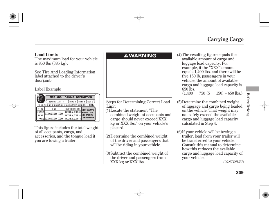 Carrying cargo | HONDA 2011 Insight User Manual | Page 315 / 466