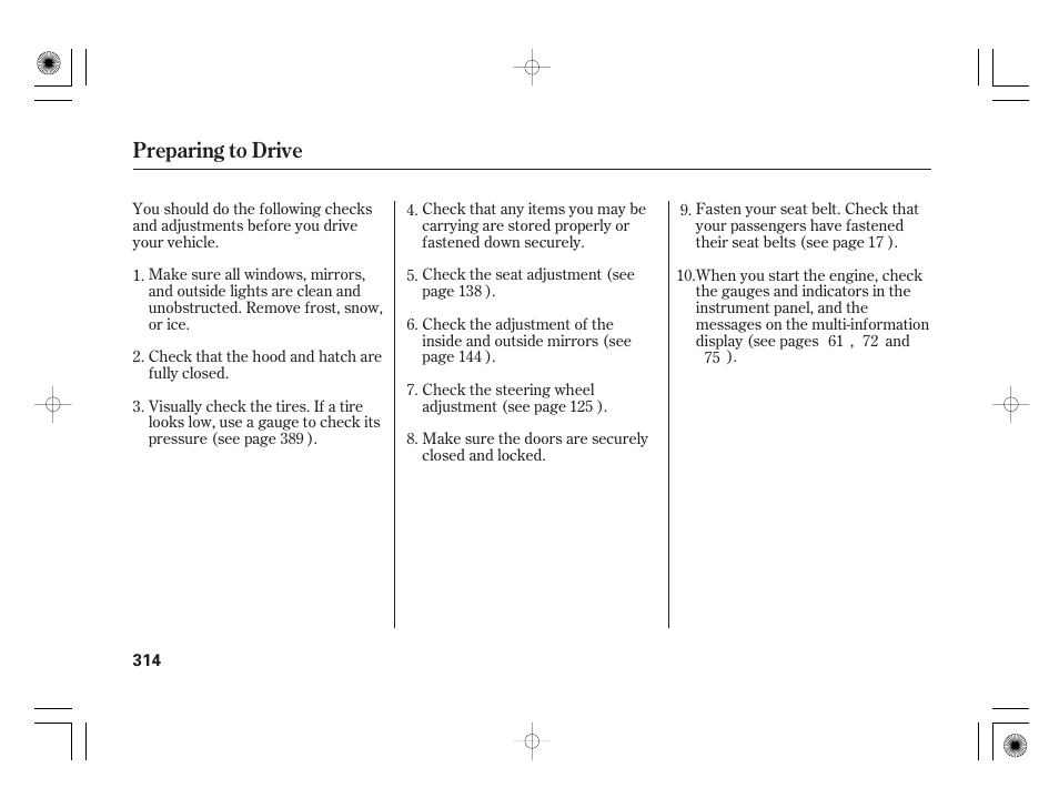 Preparing to drive | HONDA 2011 Insight User Manual | Page 320 / 466