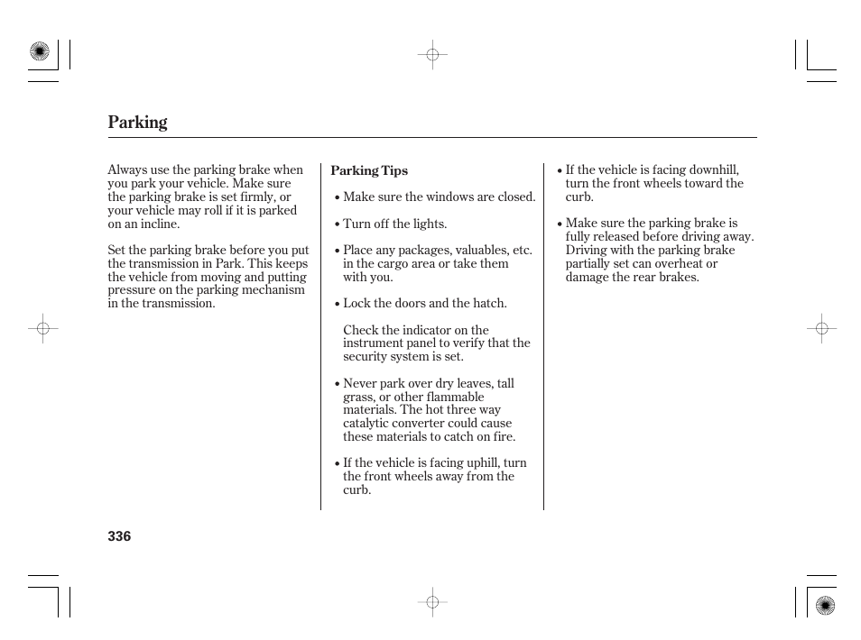 Parking | HONDA 2011 Insight User Manual | Page 342 / 466