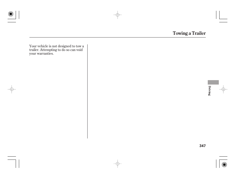 Towing a trailer | HONDA 2011 Insight User Manual | Page 353 / 466