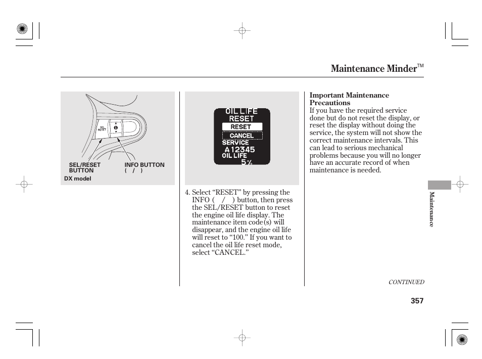 Maintenance minder | HONDA 2011 Insight User Manual | Page 363 / 466