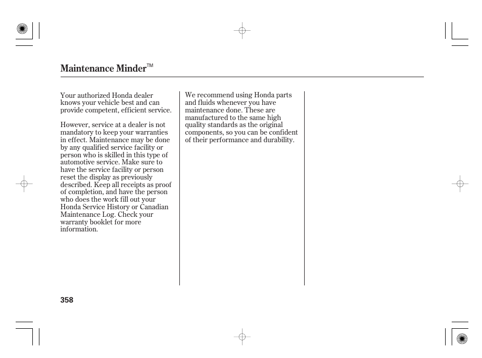 Maintenance minder | HONDA 2011 Insight User Manual | Page 364 / 466