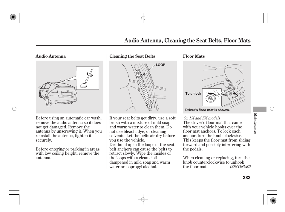 Audio antenna, cleaning the seat belts, floor mats | HONDA 2011 Insight User Manual | Page 389 / 466