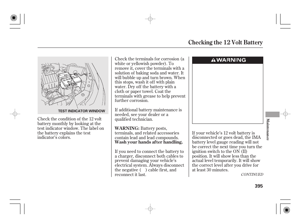 Checking the 12 volt battery | HONDA 2011 Insight User Manual | Page 401 / 466