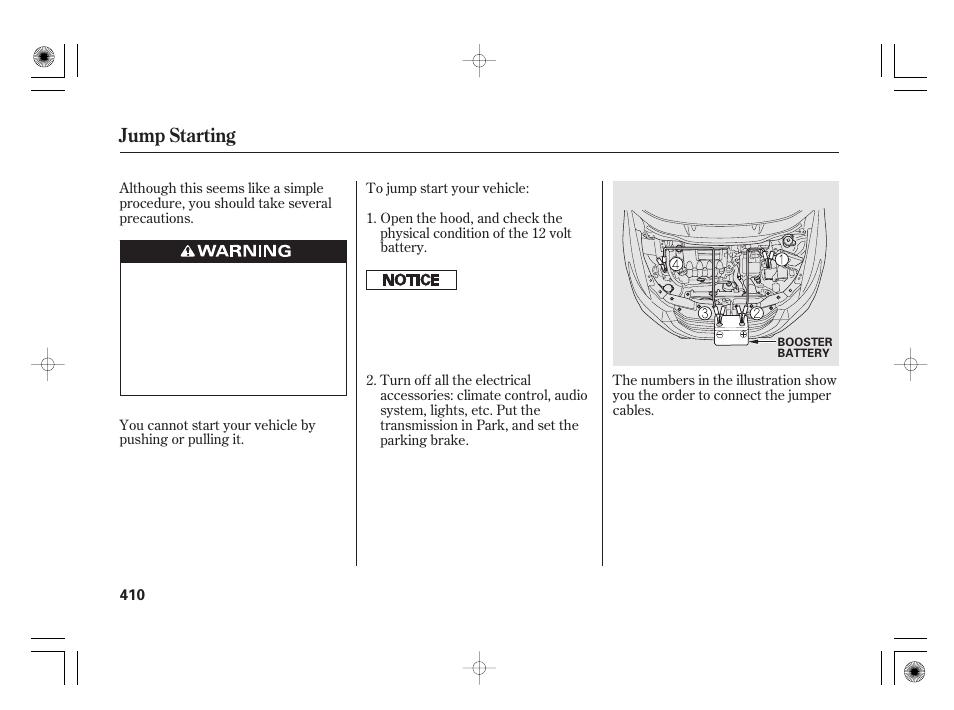 Jump starting | HONDA 2011 Insight User Manual | Page 416 / 466