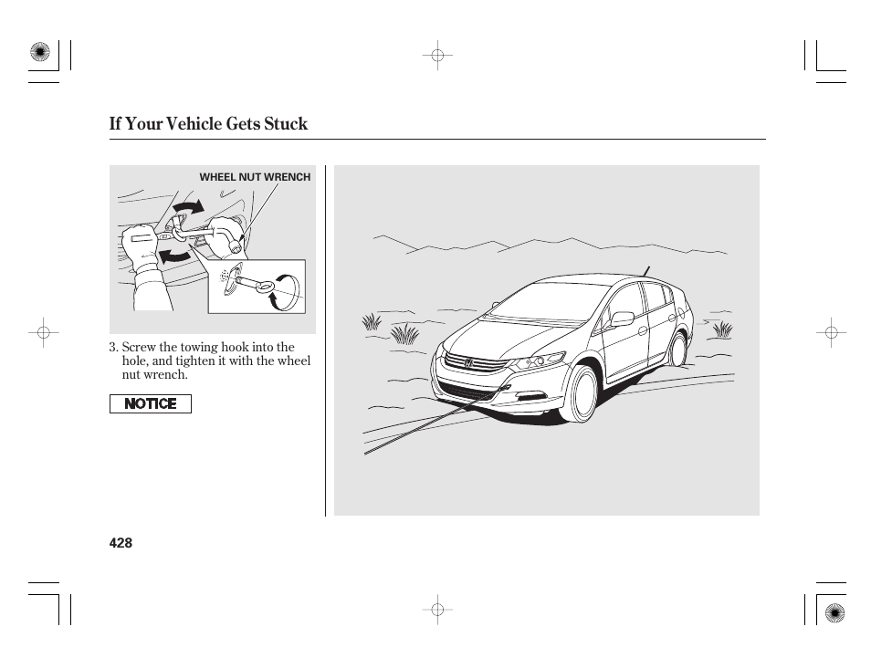 If your vehicle gets stuck | HONDA 2011 Insight User Manual | Page 434 / 466