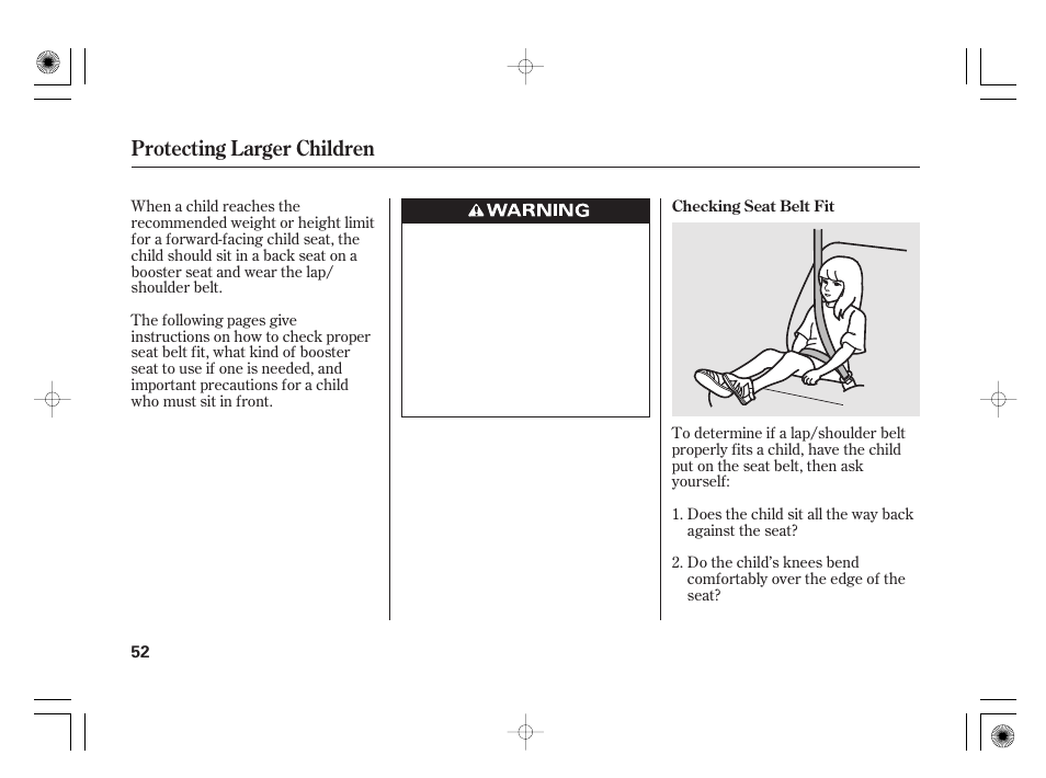 Protecting larger children | HONDA 2011 Insight User Manual | Page 58 / 466