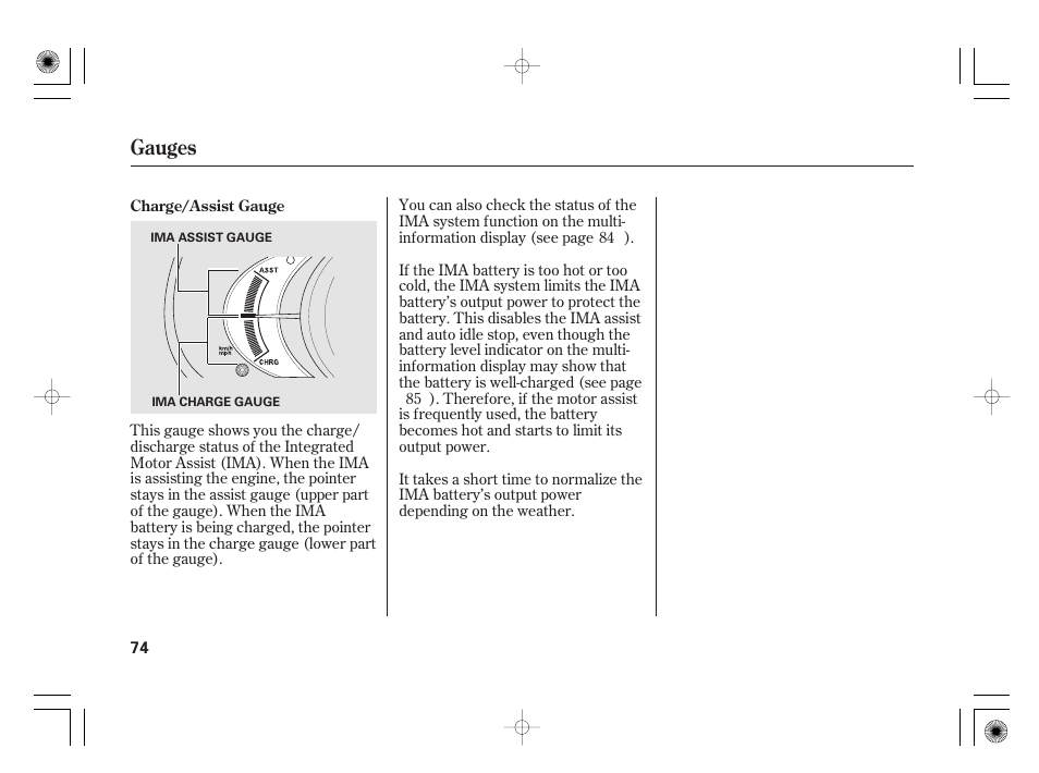 Gauges | HONDA 2011 Insight User Manual | Page 80 / 466