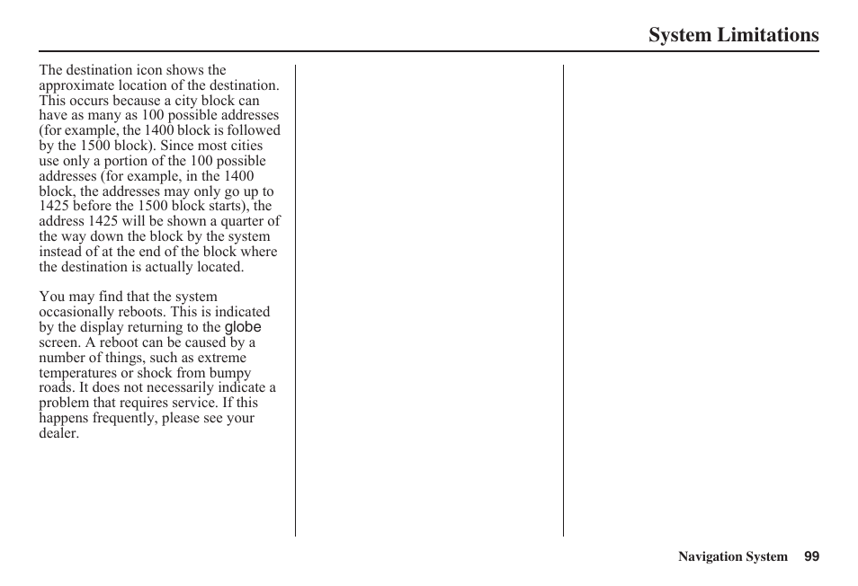 System limitations | HONDA 2011 Fit Navigation User Manual | Page 100 / 152