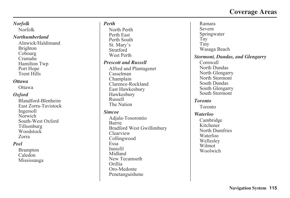 Coverage areas | HONDA 2011 Fit Navigation User Manual | Page 116 / 152