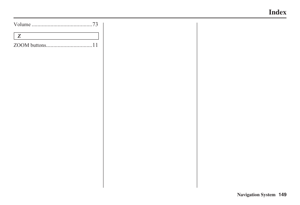 Index | HONDA 2011 Fit Navigation User Manual | Page 150 / 152