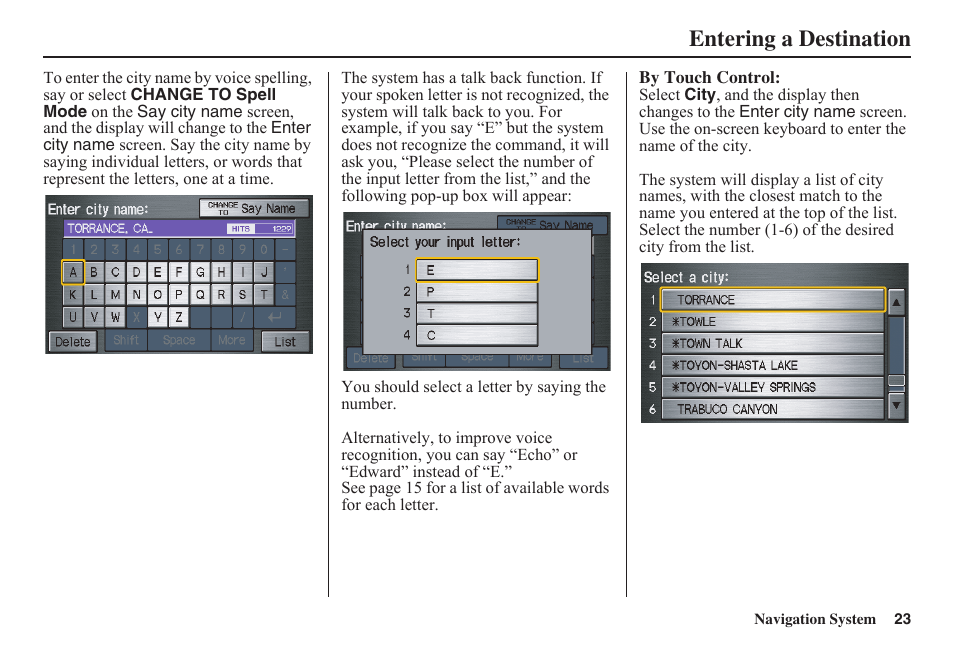 Entering a destination | HONDA 2011 Fit Navigation User Manual | Page 24 / 152