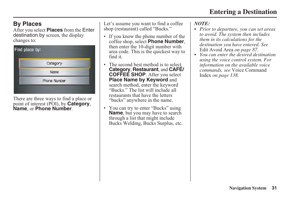 Entering a destination | HONDA 2011 Fit Navigation User Manual | Page 32 / 152