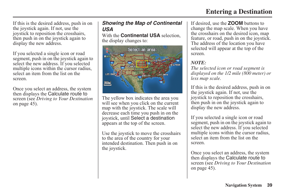 Entering a destination | HONDA 2011 Fit Navigation User Manual | Page 40 / 152