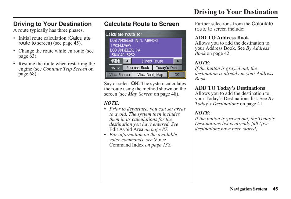 Driving to your destination | HONDA 2011 Fit Navigation User Manual | Page 46 / 152