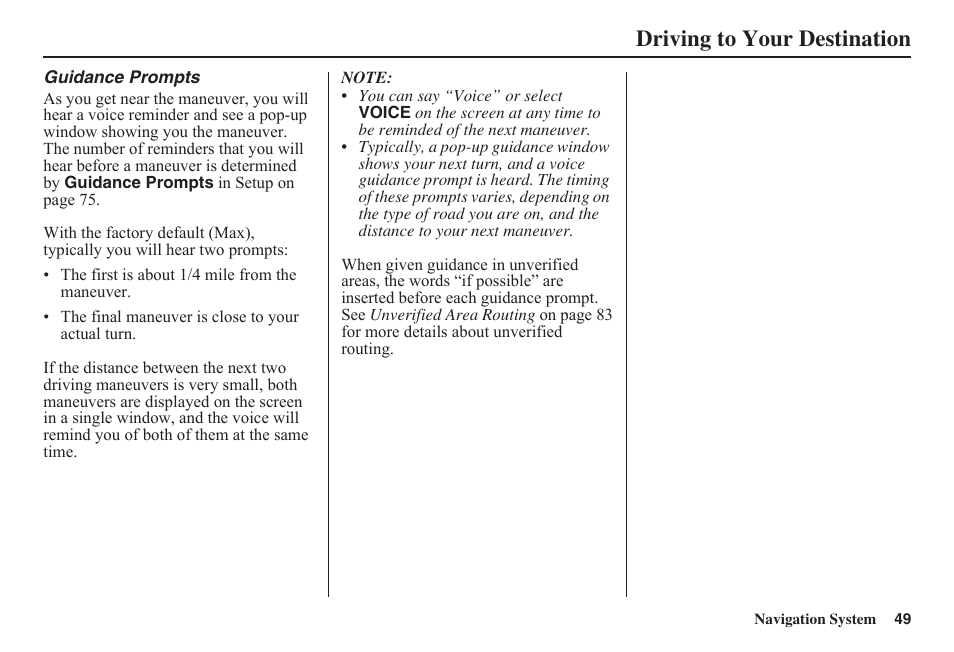 Driving to your destination | HONDA 2011 Fit Navigation User Manual | Page 50 / 152