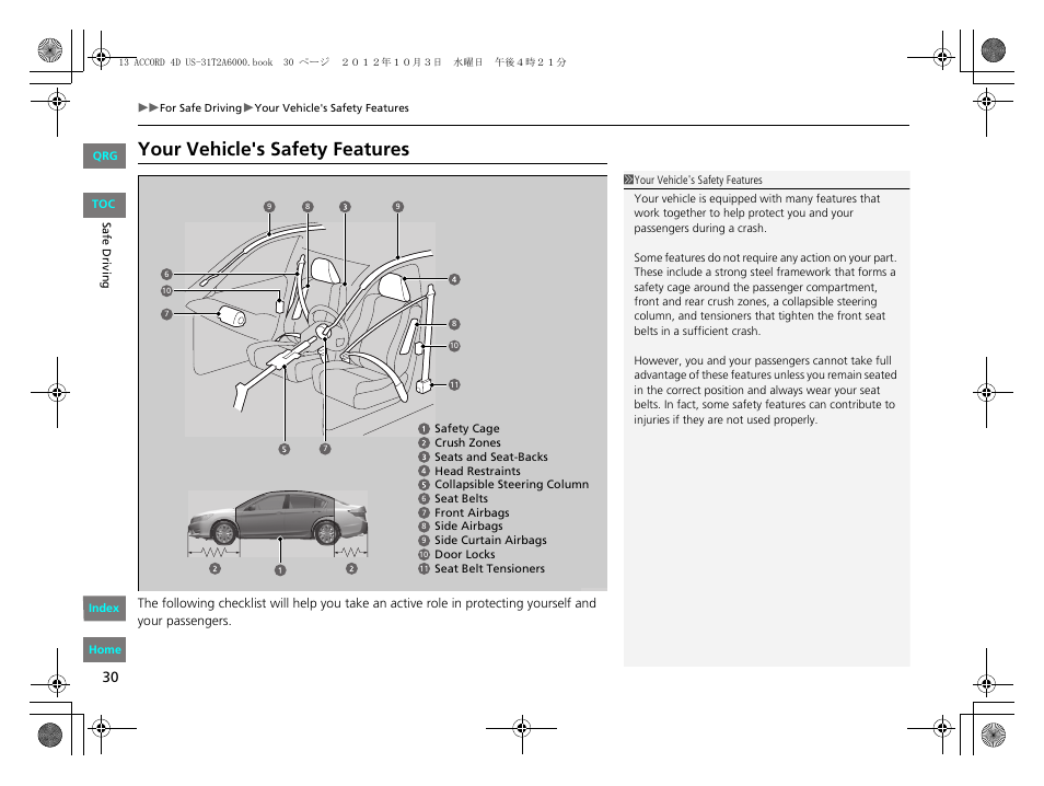 Your vehicle's safety features | HONDA 2013 Accord Sedan User Manual | Page 31 / 595