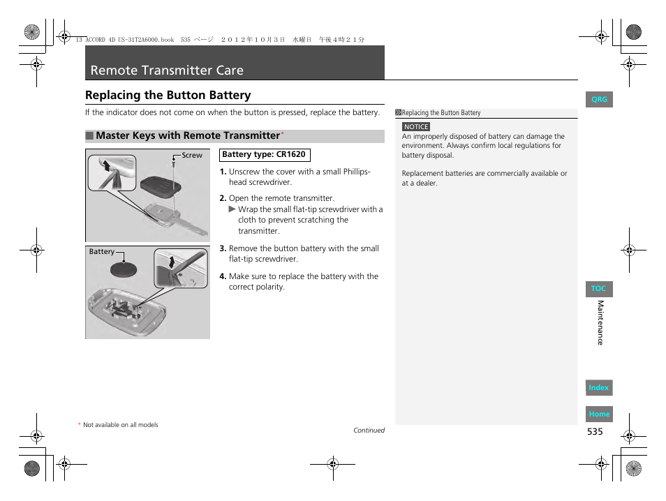 P. 535, Remote, Transmitter | Care, Remote transmitter care, Replacing the button battery | HONDA 2013 Accord Sedan User Manual | Page 536 / 595
