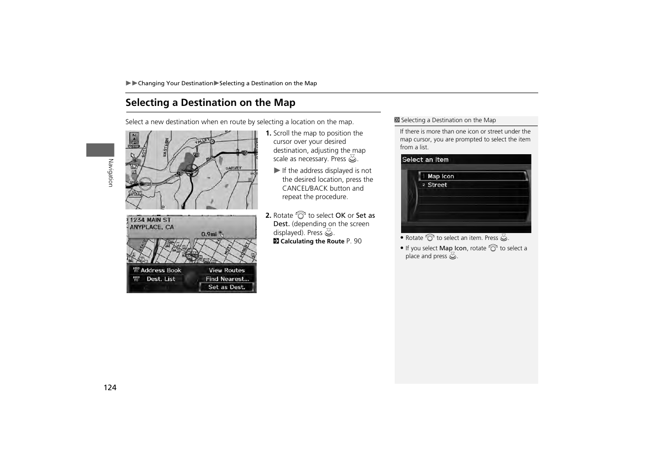 P124), Selecting a destination on the map | HONDA 2013 Odyssey Navigation User Manual | Page 126 / 267