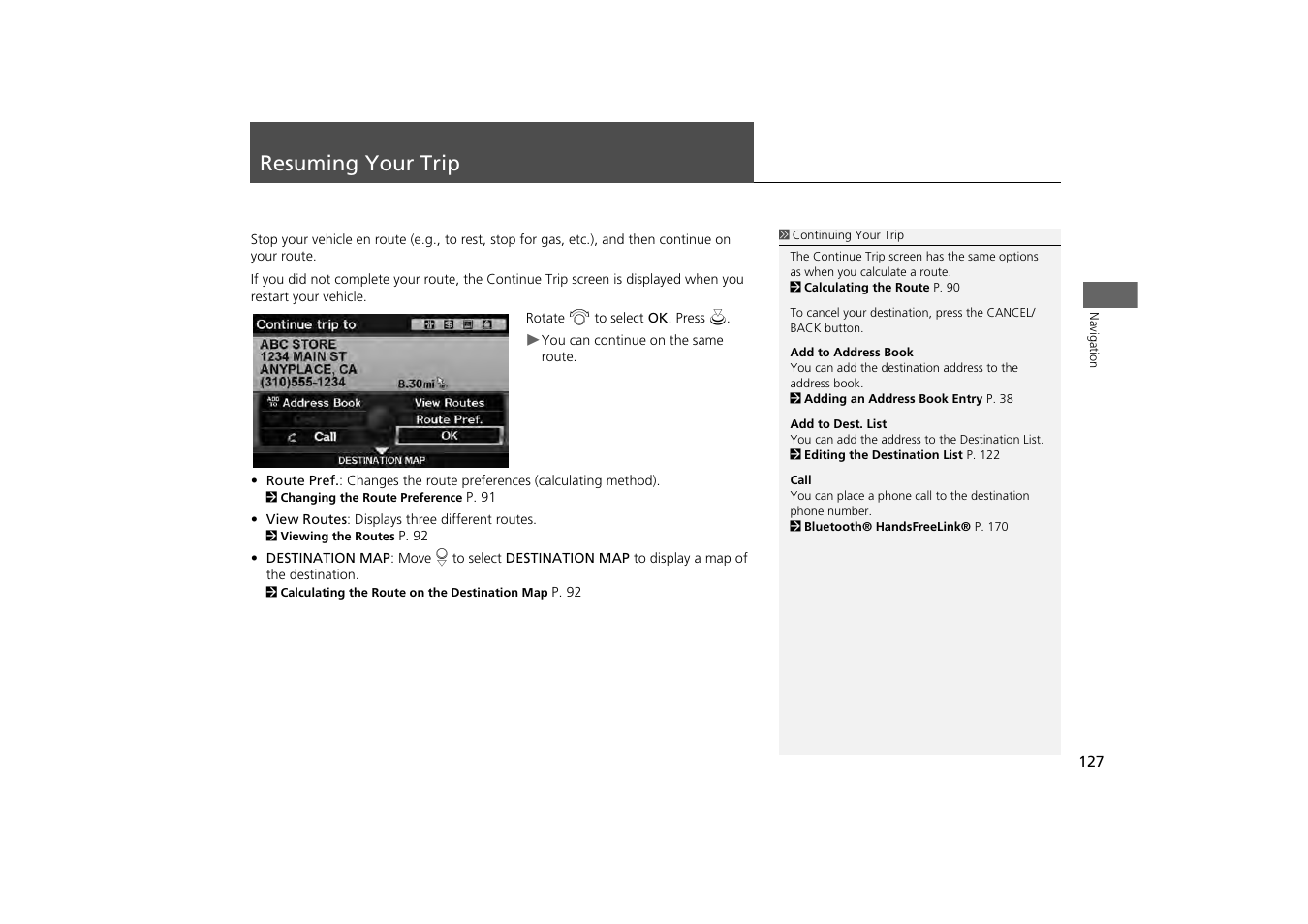 Resuming your trip 127, Resuming your trip | HONDA 2013 Odyssey Navigation User Manual | Page 129 / 267