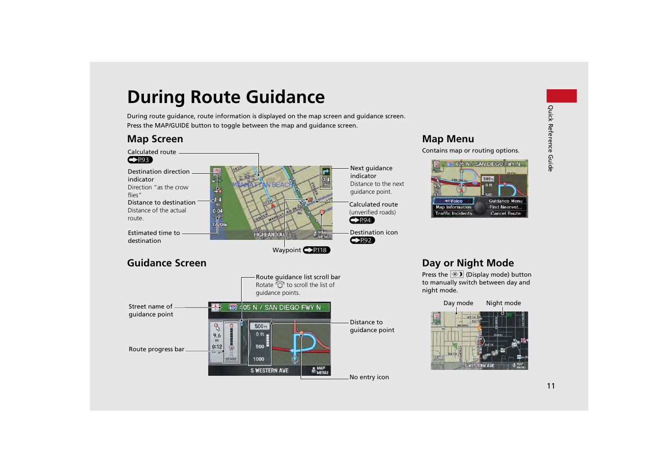 During route guidance, Map screen guidance screen, Map menu | Day or night mode | HONDA 2013 Odyssey Navigation User Manual | Page 13 / 267