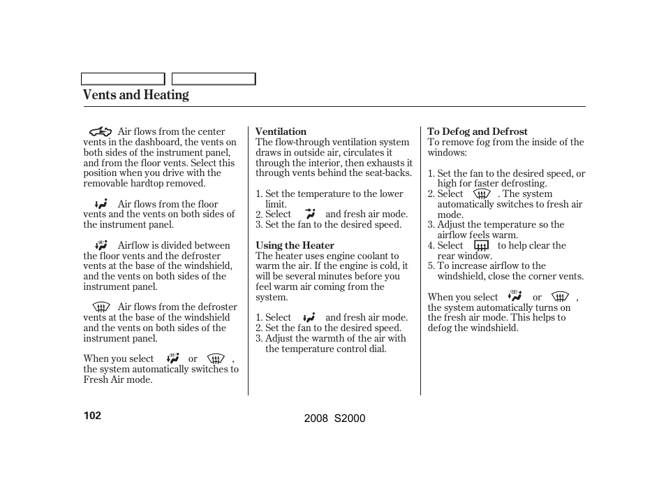 Vents and heating | HONDA 2008 S2000 User Manual | Page 105 / 268